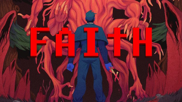 FAITH: The Unholy Trinity