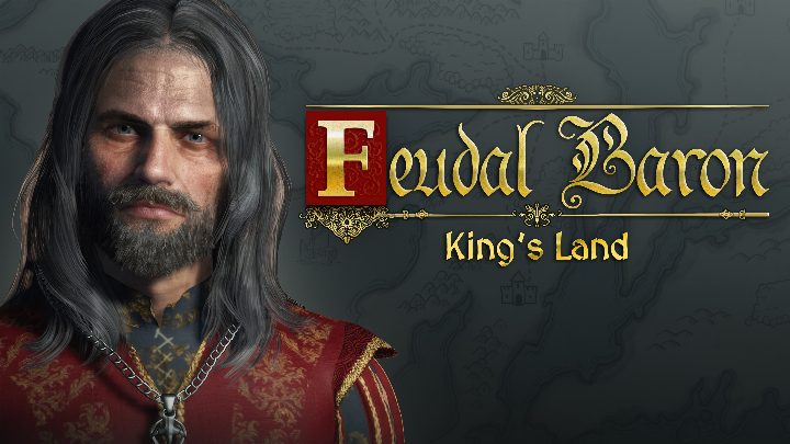 Feudal Baron: King's Land