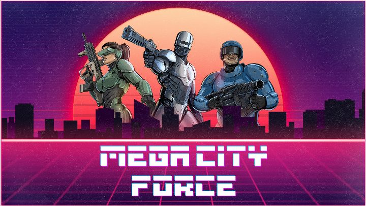 Mega City Force