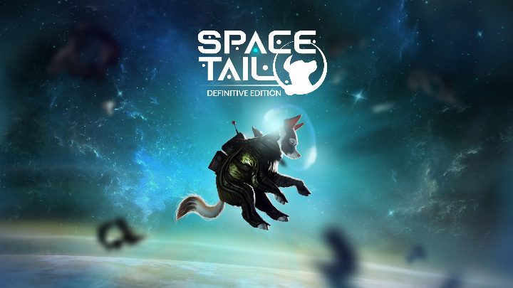 Space Tail: Definitive Edition